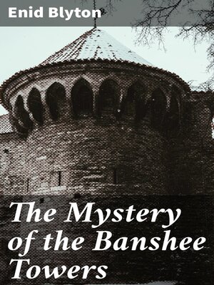 cover image of The Mystery of the Banshee Towers